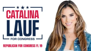 Catalina Lauf, Republican candidate for Florida’s 19th Congressional District